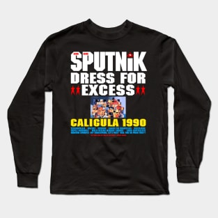 Sigue Sigue Sputnik - Dress for Excess Long Sleeve T-Shirt